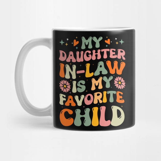 my daughter in law is my favorite child by Giftyshoop